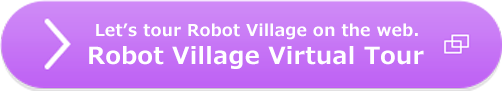 Robot Village Virtual Tour