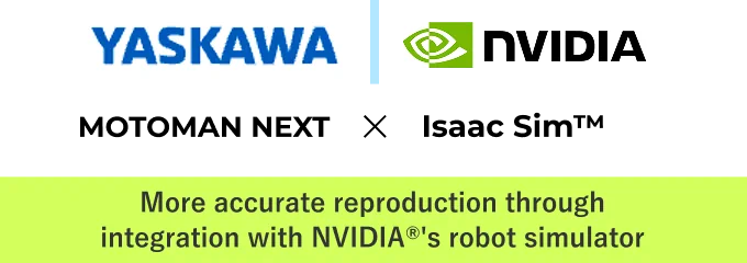 More precise reproduction through integration with NVIDIA&rsquo;s robotics simulator